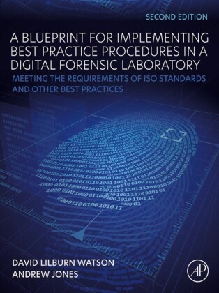 A Blueprint for Implementing Best Practice Procedures in a Digital Forensic Laboratory