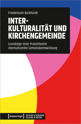 Interkulturalität und Kirchengemeinde