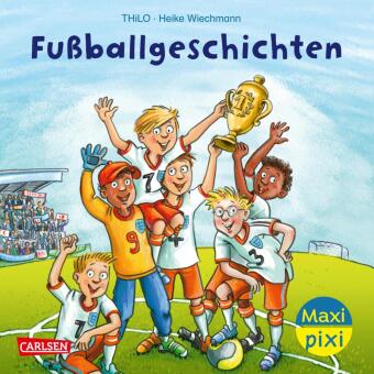Maxi Pixi 451: Fußballgeschichten 