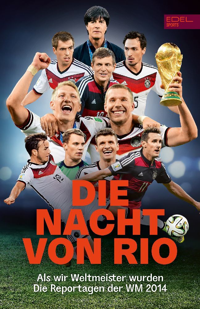 Die Nacht von Rio. Als wir Weltmeister wurden main product photo