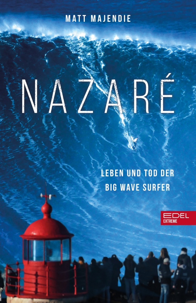 Nazaré. Leben und Tod der Big Wave Surfer main product photo