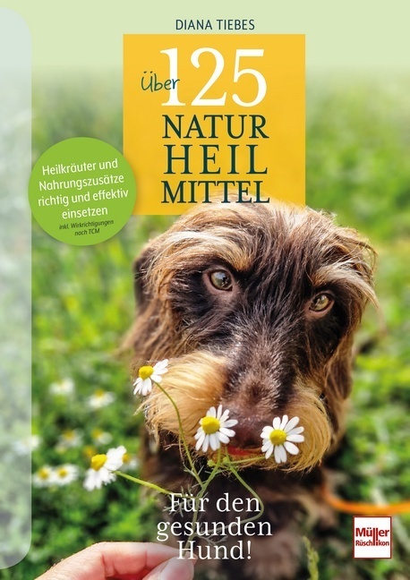 Über 125 Naturheilmittel für den gesunden Hund! main product photo