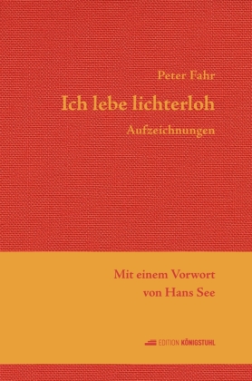 Ich lebe lichterloh
