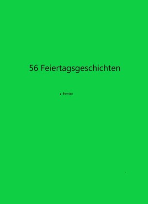 56 Feiertagsgeschichten
