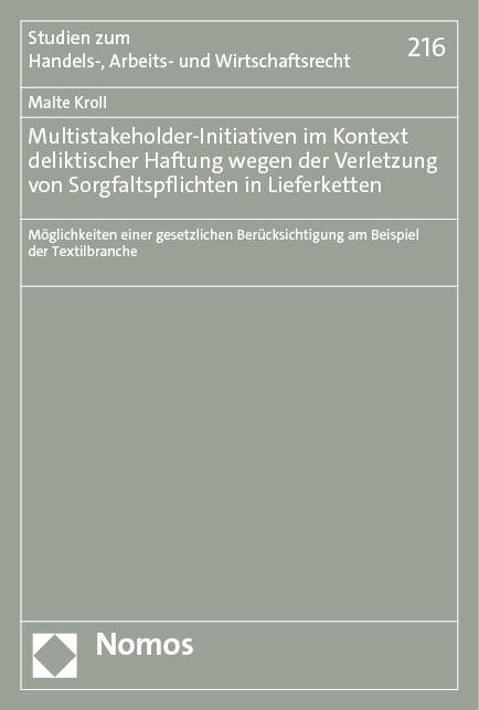 Multistakeholder-Initiativen im Kontext deliktischer Haftung wegen der Verletzung von Sorgfaltspflichten in Lieferketten main product photo