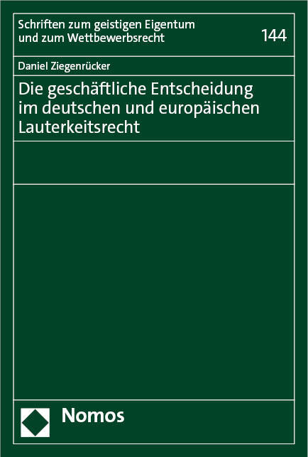 Die geschäftliche Entscheidung im deutschen und europäischen Lauterkeitsrecht main product photo