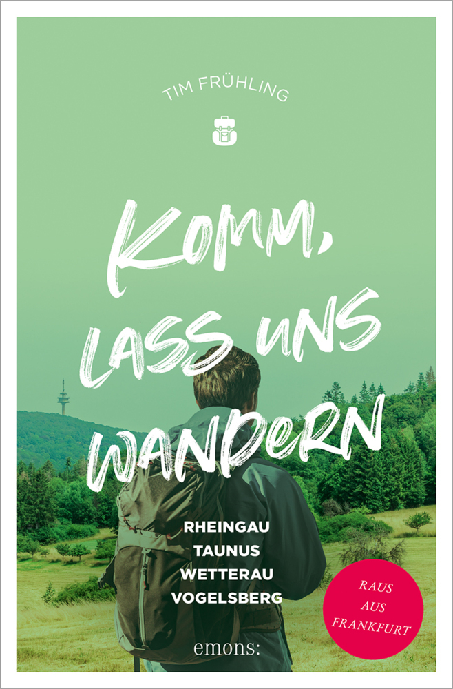 Komm, lass uns wandern. Rheingau, Taunus, Wetterau, Vogelsberg main product photo