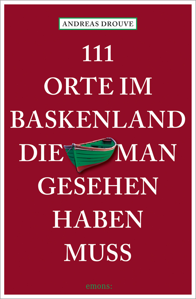 111 Orte im Baskenland, die man gesehen haben muss main product photo
