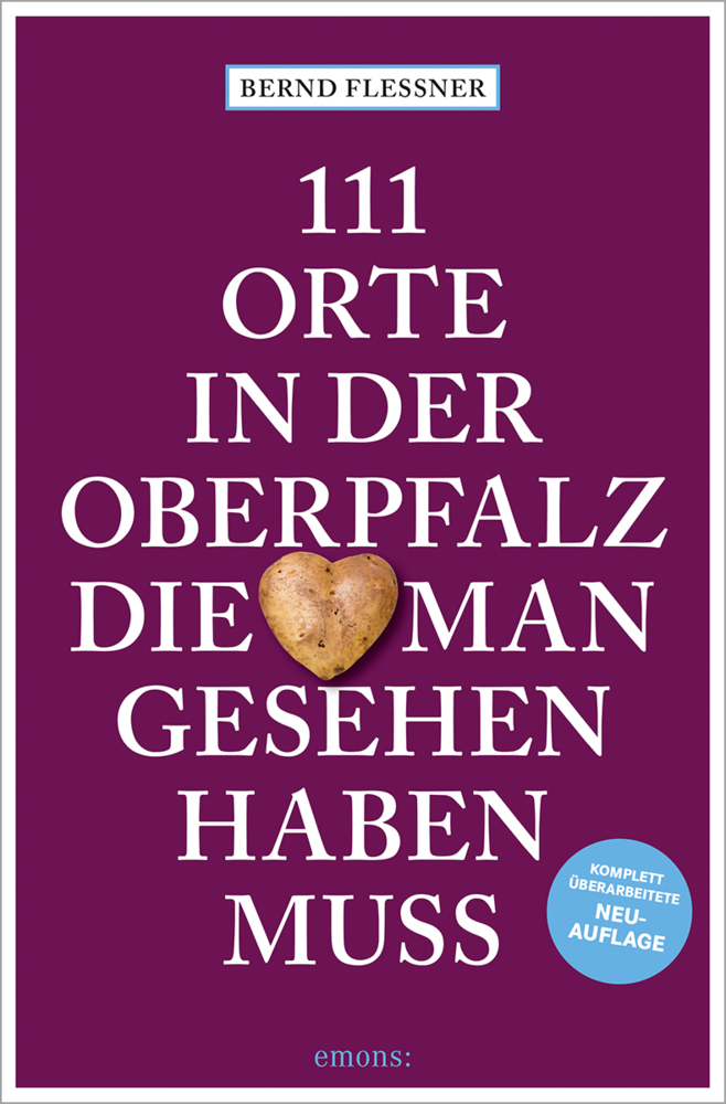 111 Orte in der Oberpfalz, die man gesehen haben muss main product photo