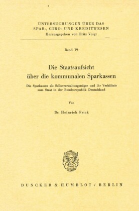 Die Staatsaufsicht über die kommunalen Sparkassen.