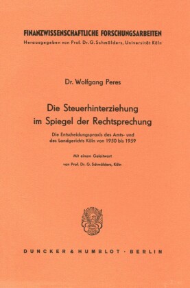 Die Steuerhinterziehung im Spiegel der Rechtsprechung.