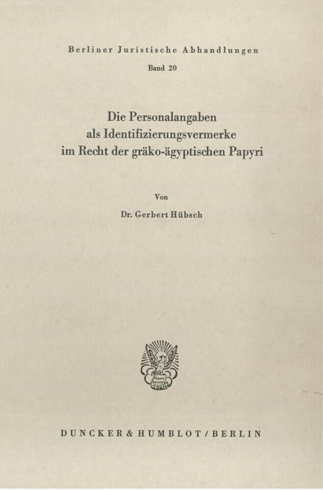 Die Personalangaben als Identifizierungsvermerke im Recht der gräko-ägyptischen Papyri. main product photo