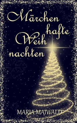 Märchenhafte Weihnachten