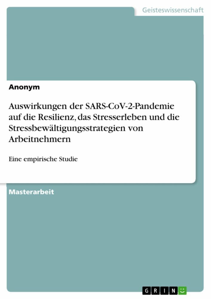 Auswirkungen der SARS-CoV-2-Pandemie auf die Resilienz, das Stresserleben und die Stressbewältigungsstrategien von Arbeitnehmern main product photo