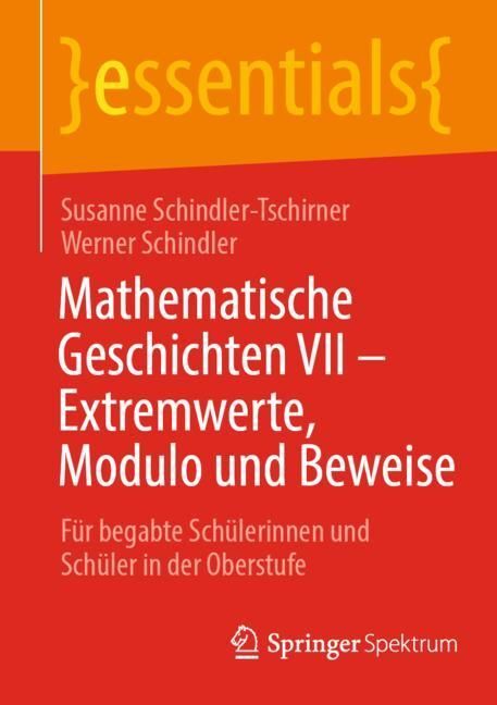 Mathematische Geschichten VII - Extremwerte, Modulo und Beweise main product photo