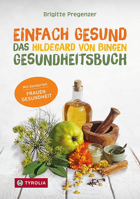 Einfach gesund. Das Hildegard von Bingen Gesundheitsbuch main product photo