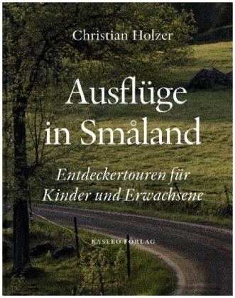 Ausflüge in Småland