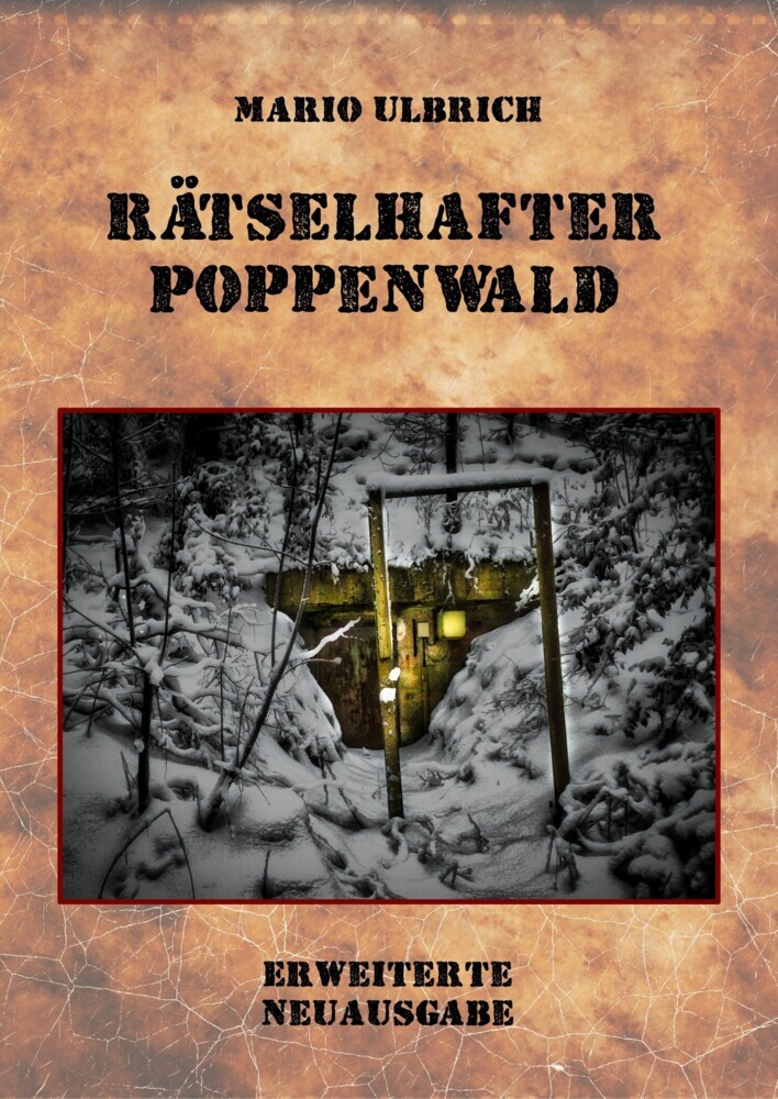 Rätselhafter Poppenwald. Eine Expedition auf den Spuren des verschollenen Bernsteinzimmers. main product photo