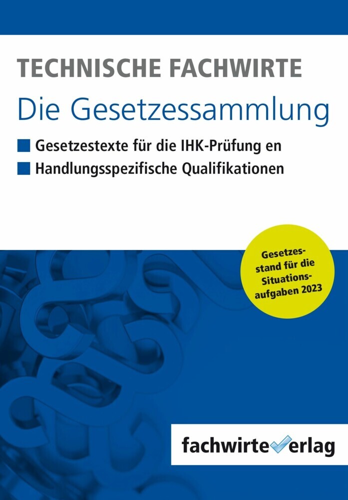 Technische Fachwirte - Die Gesetzessammlung main product photo