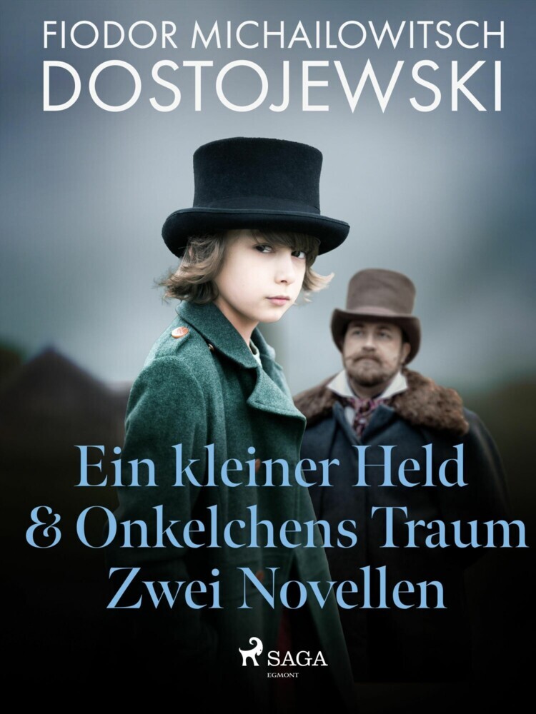 Ein kleiner Held & Onkelchens Traum - Zwei Novellen main product photo