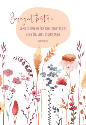 Gesegnet bist du . . .