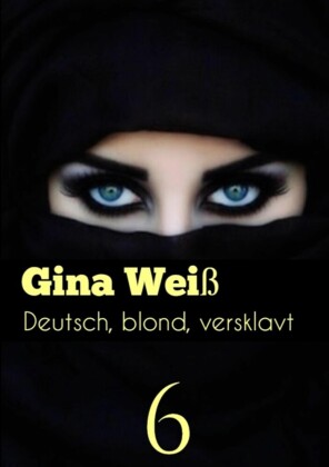 Deutsch, blond, versklavt 6