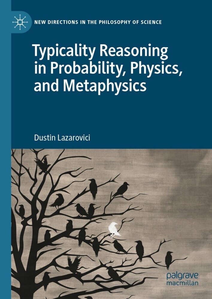Typicality Reasoning in Probability, Physics, and Metaphysics main product photo