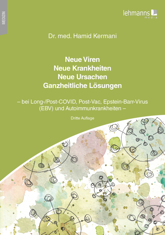 Neue Viren - Neue Krankheiten - Neue Ursachen - Ganzheitliche Lösungen main product photo