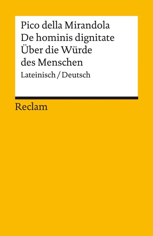 De hominis dignitate / Über die Würde des Menschen. Lateinisch/Deutsch main product photo