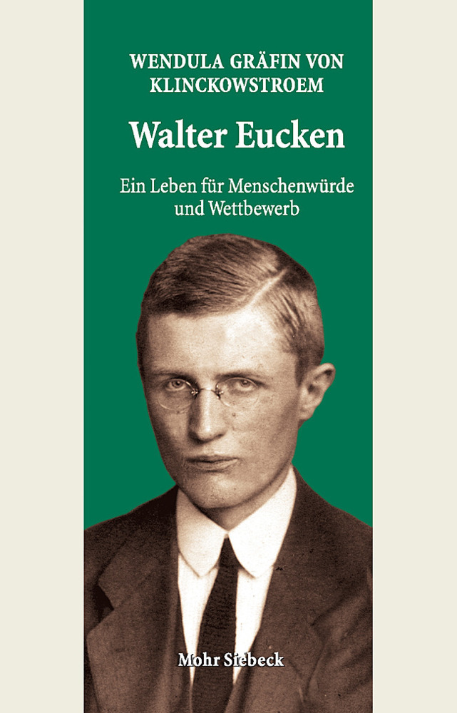 Walter Eucken: Ein Leben für Menschenwürde und Wettbewerb main product photo