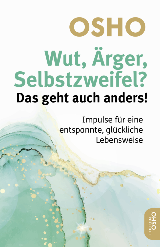 Wut, Ärger, Selbstzweifel? Das geht auch anders! main product photo