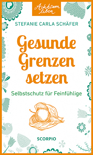 Achtsam leben: Gesunde Grenzen setzen main product photo