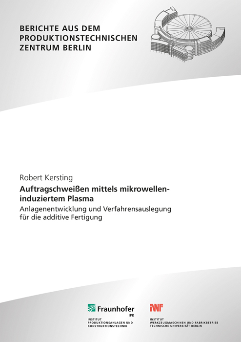 Auftragschweißen mittels mikrowelleninduziertem Plasma main product photo