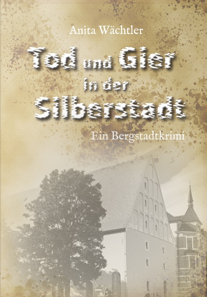 Tod und Gier in der Silberstadt main product photo