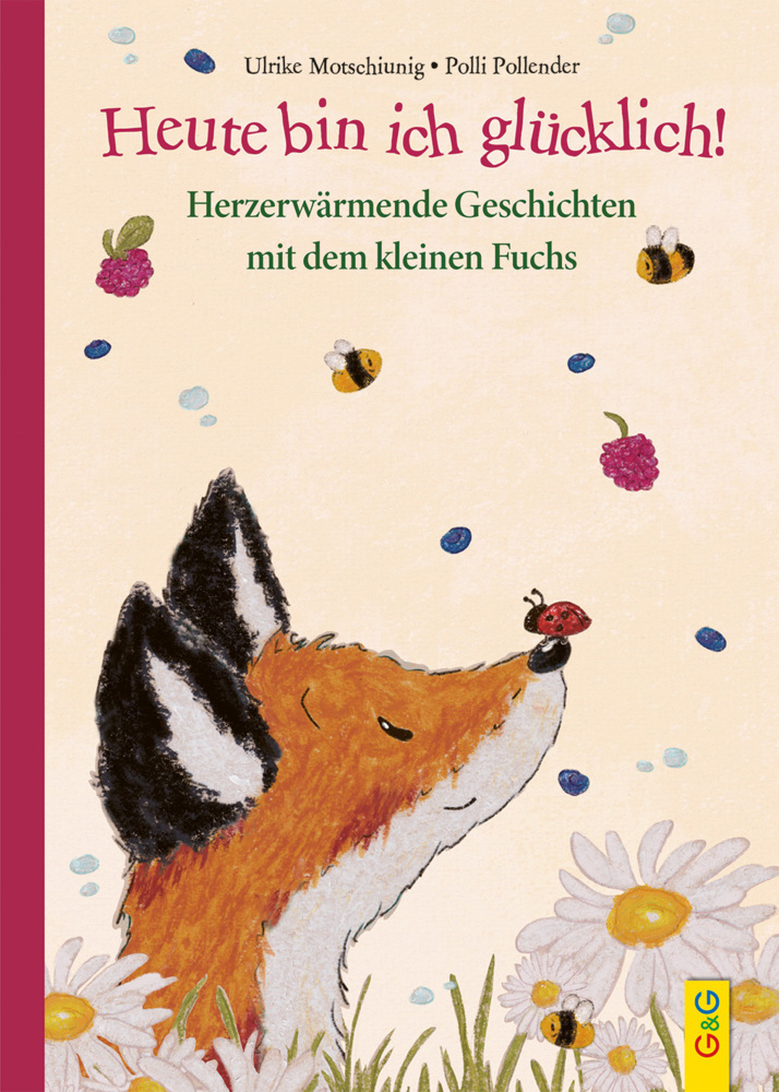 Heute bin ich glücklich! Herzerwärmende Geschichten mit dem kleinen Fuchs main product photo