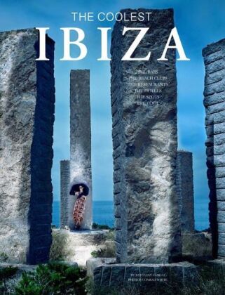 Ibiza.The coolest Hotspots