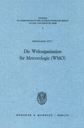 Die Weltorganisation für Meteorologie (WMO).