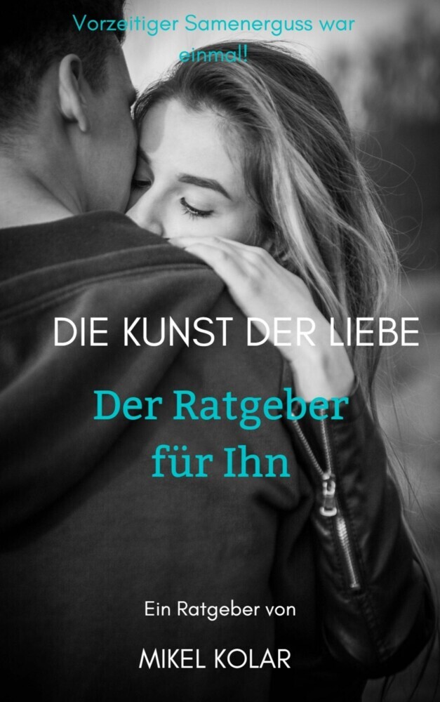 Die Kunst der Liebe (Der Ratgeber für Ihn) main product photo