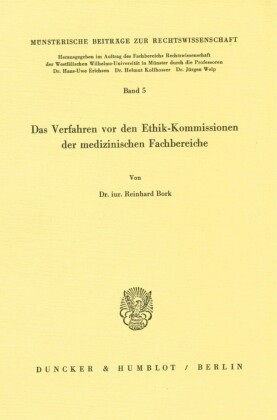 Das Verfahren vor den Ethik-Kommissionen der medizinischen Fachbereiche.