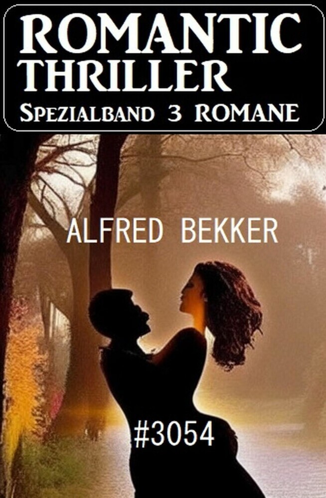 Romantic Thriller Spezialband 3054 - 3 Romane main product photo