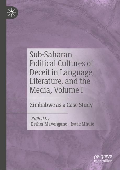 Sub-Saharan Political Cultures of Deceit in Language, Literature, and the Media, Volume I main product photo