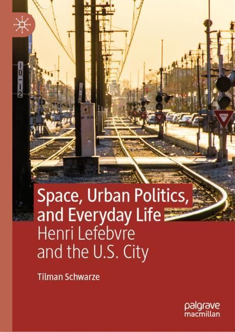 Space, Urban Politics, and Everyday Life main product photo