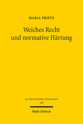 Weiches Recht und normative Härtung