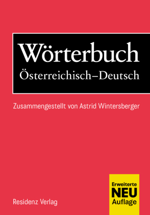 Wörterbuch Österreichisch-Deutsch