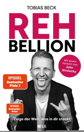 Rehbellion - Spiegel Bestseller Platz 1, Zeige der Welt, was i...