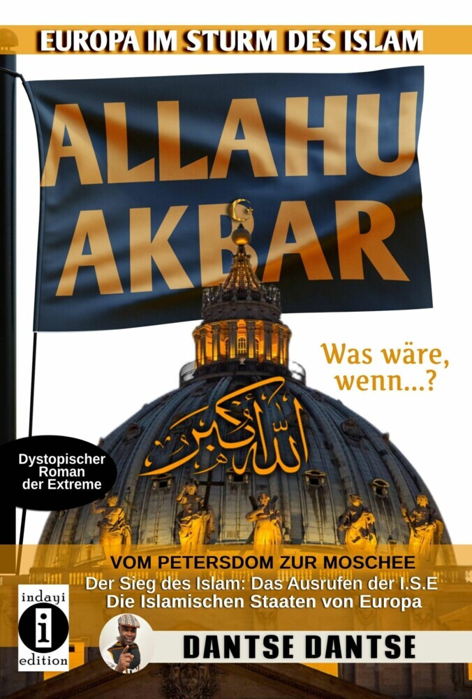 Allahu Akbar: Europa im Sturm des Islam - Vom Petersdom zur Moschee main product photo