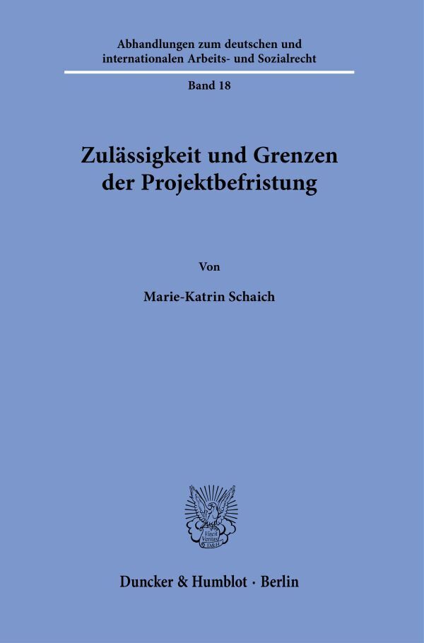 Zulässigkeit und Grenzen der Projektbefristung. main product photo