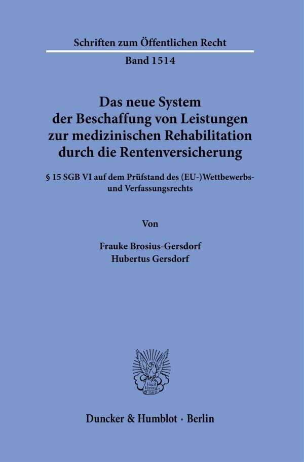 Das neue System der Beschaffung von Leistungen zur medizinischen Rehabilitation durch die Rentenversicherung. main product photo