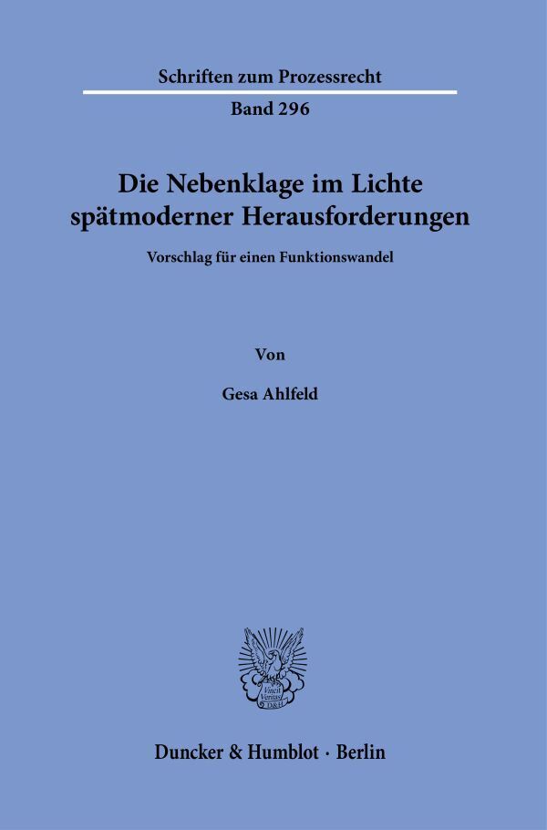 Die Nebenklage im Lichte spätmoderner Herausforderungen. main product photo