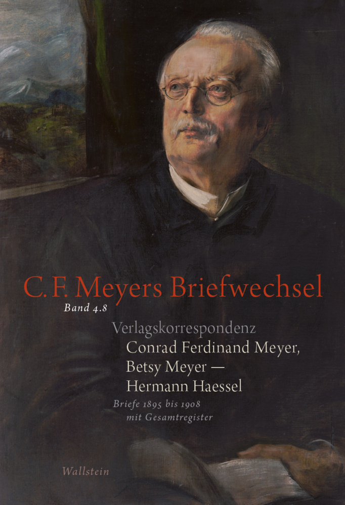 Verlagskorrespondenz: Conrad Ferdinand Meyer, Betsy Meyer - Hermann Haessel main product photo